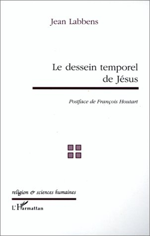 Le dessein temporel de Jésus