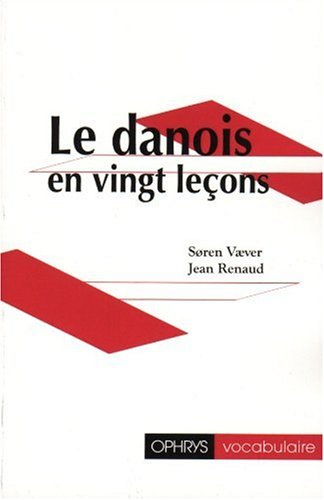 Le danois en vingt leçons