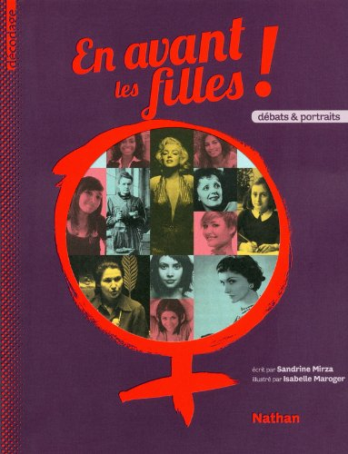 En avant les filles ! : débats & portraits