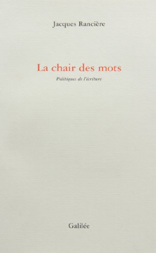 La chair des mots : politiques de l'écriture