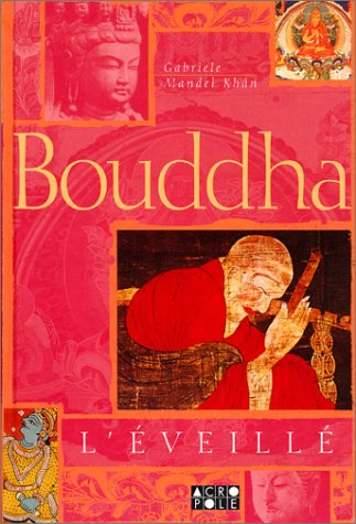 Bouddha l'éveillé