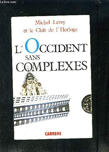 L'Occident sans complexes