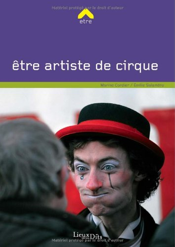 Etre artiste de cirque