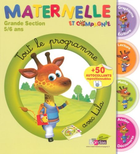 Maternelle, grande section, 5-6 ans : tout le programme avec Lila