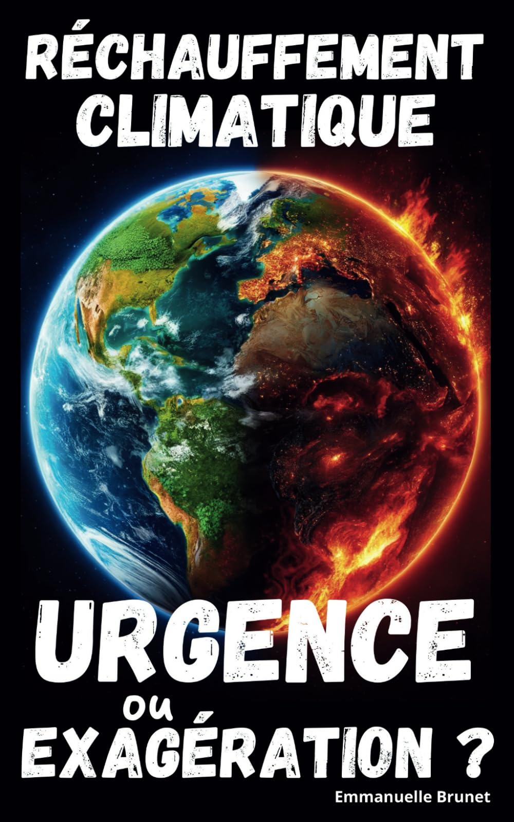Réchauffement climatique: Urgence ou Exagération ? | Décrypter l'appel à l'action rapide et les soup