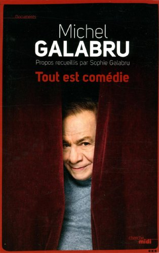 Tout est comédie : abécédaire du théâtre et autres fantaisies