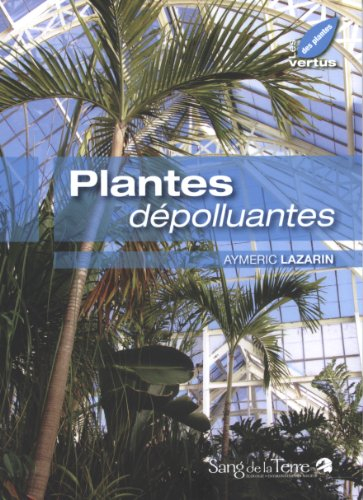 Plantes dépolluantes