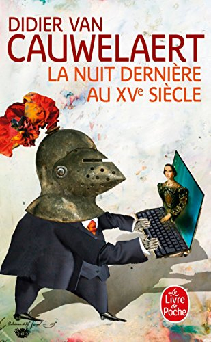 La nuit dernière au XVe siècle