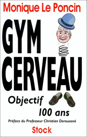 Gym cerveau objectif 100 ans