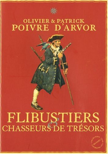 Flibustiers et chasseurs de trésors