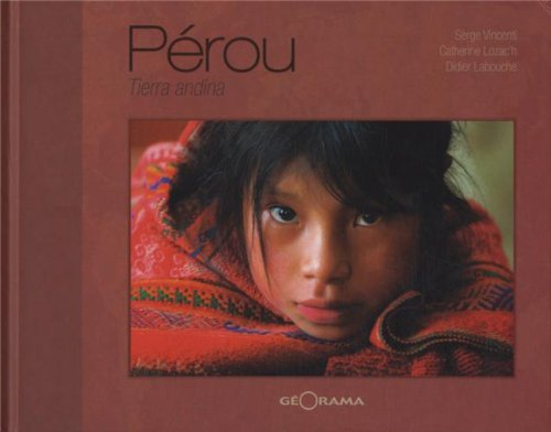 Pérou : tierra andina