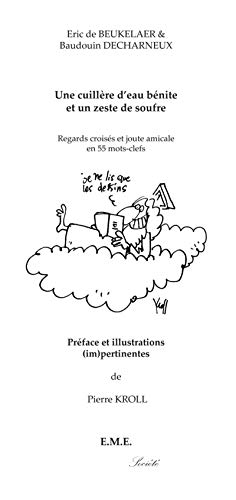 Une cuillère d'eau bénite et un zeste de soufre : regards croisés et joute amicale en 55 mots-clés