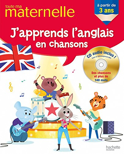 Toute ma maternelle : j'apprends l'anglais en chansons : à partir de 3 ans