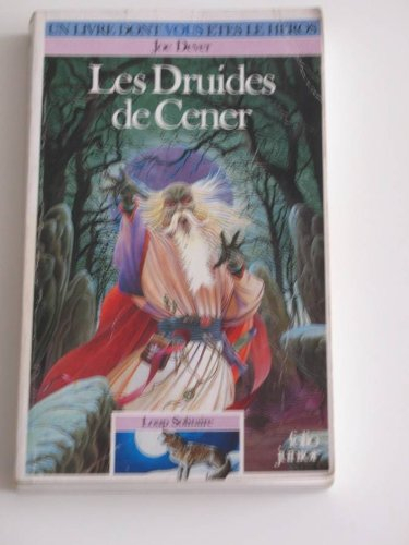 loup solitaire tome 13 : les druides de cener