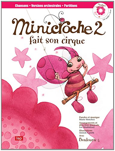 Minicroche. Vol. 2. Minicroche fait son cirque