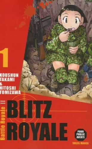 Blitz royal : Battle royale II. Vol. 1