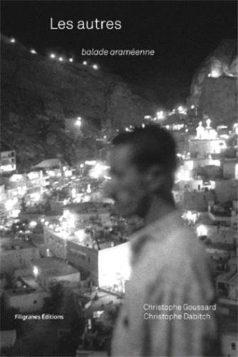 Les autres : balade araméenne