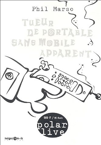 Tueur de portable sans mobile apparent