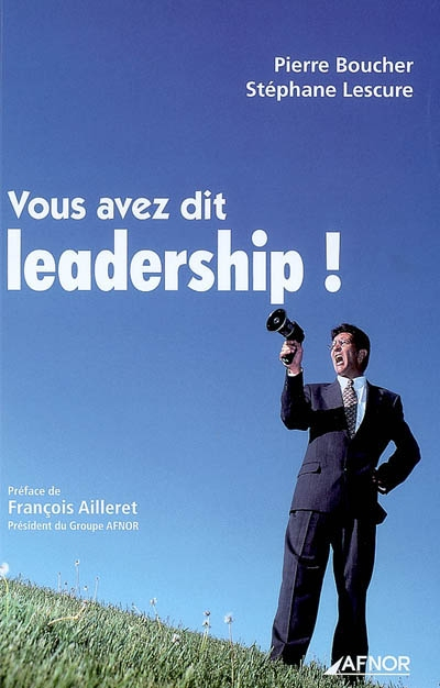 Vous avez dit leadership !