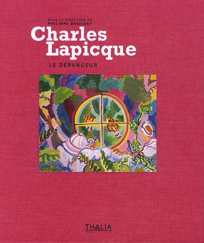 Charles Lapicque, le dérangeur
