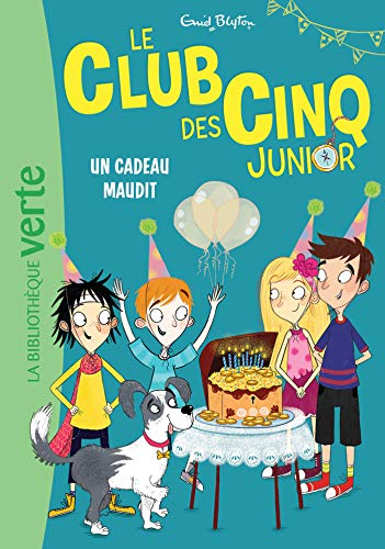 Le club des Cinq junior. Vol. 9. Un cadeau maudit