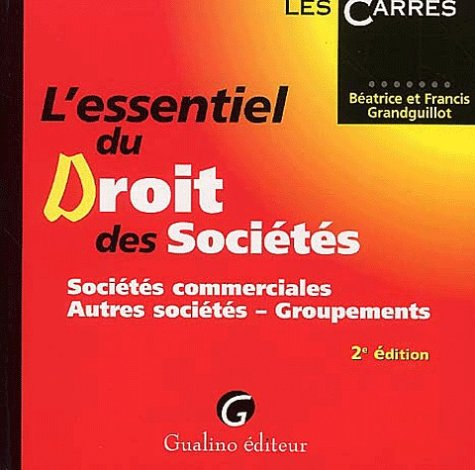 l'essentiel du droit des sociétés. 2ème édition