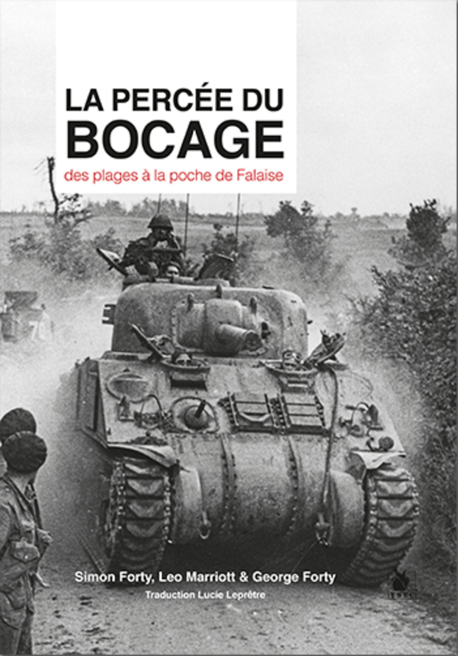 La percée du bocage : des plages à la poche de Falaise