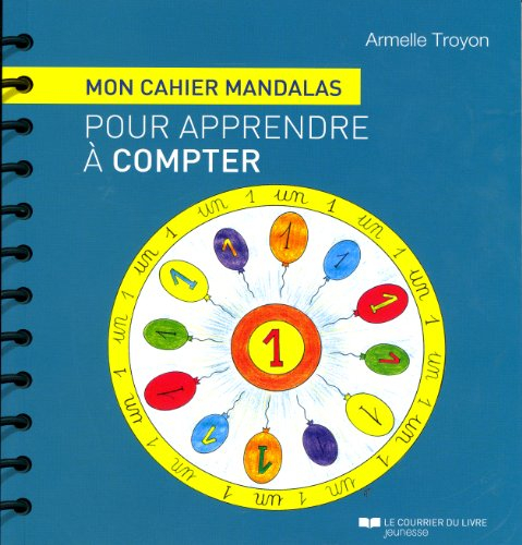 Mon cahier mandalas pour apprendre à compter