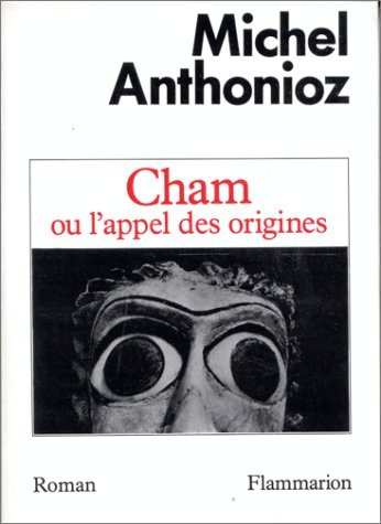 Cham ou l'Appel des origines