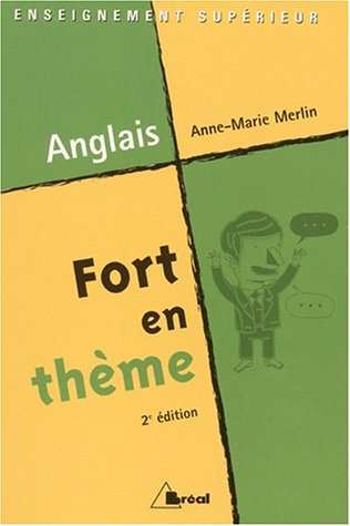 fort en thème anglais. 2ème édition