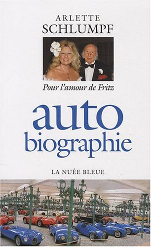 Auto biographie : pour l'amour de Fritz