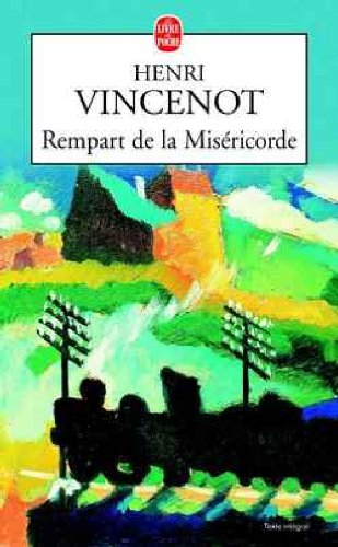Rempart de la miséricorde : mémoires d'un enfant du rail
