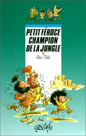 Petit-Féroce champion de la jungle