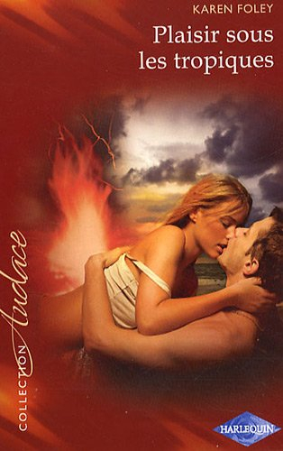 Plaisir sous les tropiques
