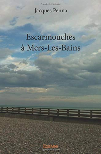 escarmouches à mers-les-bains