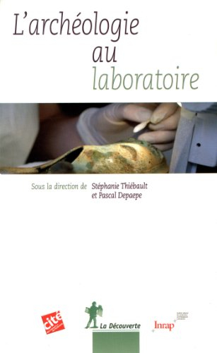 L'archéologie au laboratoire