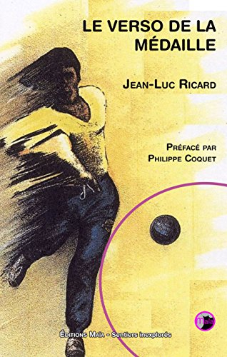 Le Verso de la Medaille