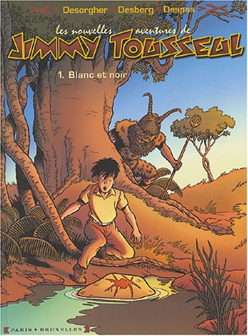 Les nouvelles aventures de Jimmy Tousseul. Vol. 1. Blanc et noir