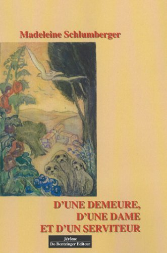 D'une demeure, d'une dame et d'un serviteur