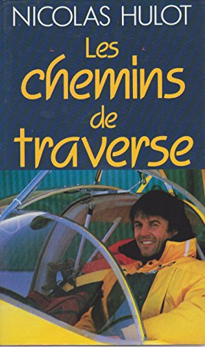 les chemins de traverse