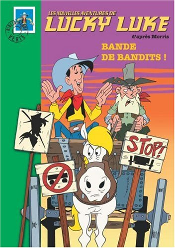 Les nouvelles aventures de Lucky Luke. Vol. 4. Bande de bandits !