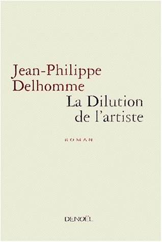 La dilution de l'artiste