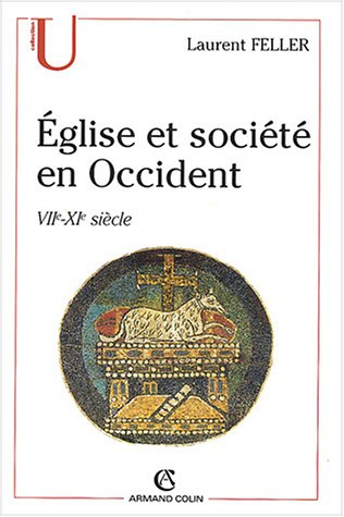 Eglise et société en Occident : du début du VIIe au milieu du XIe siècle