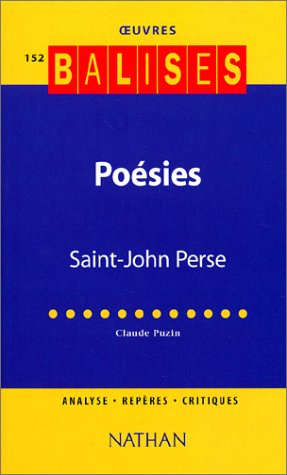 Poésies, Saint John Perse : Eloges, La gloire des rois, Anabase