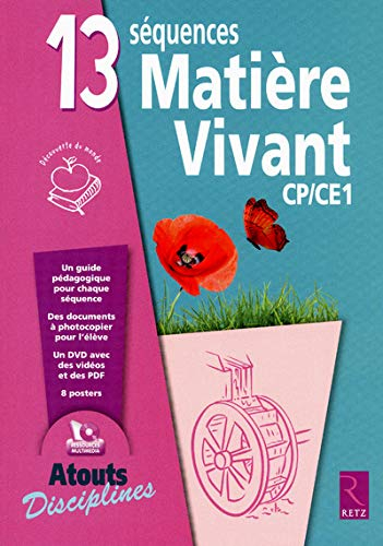 13 séquences matière-vivant CP-CE1 : découverte du monde