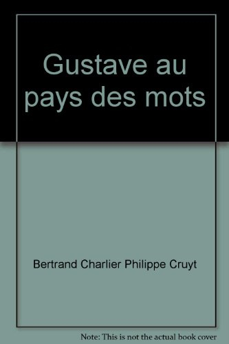 gustave au pays des mots