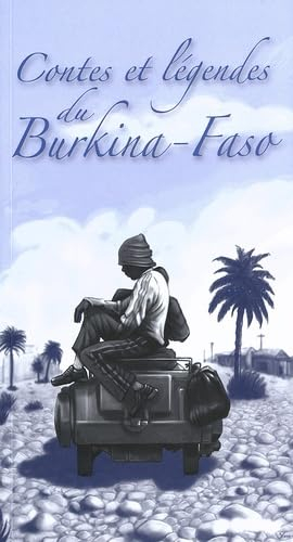 Contes et légendes du Burkina Faso