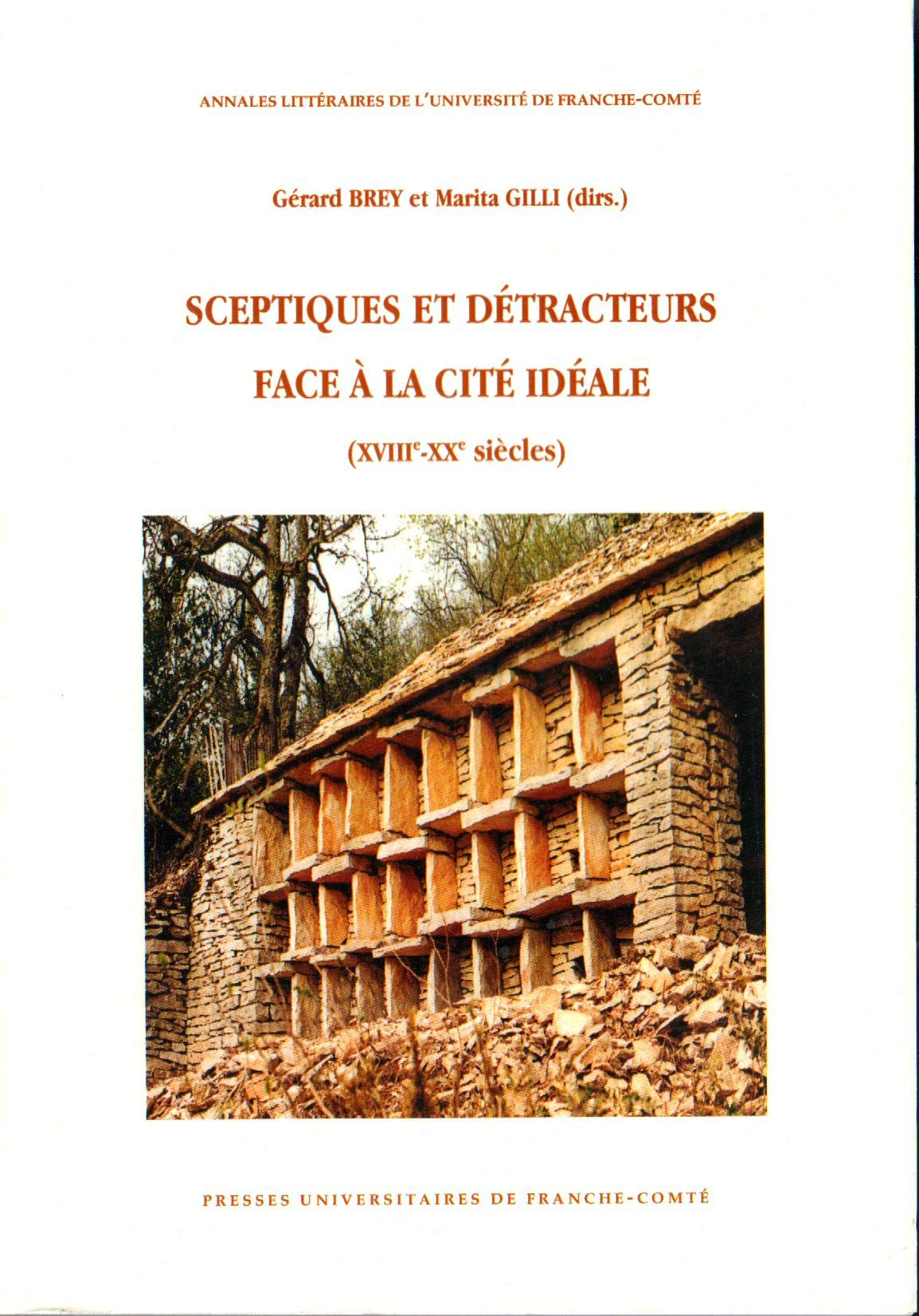 Sceptiques et détracteurs face à la cité idéale (XVIIIe-XXe siècle)
