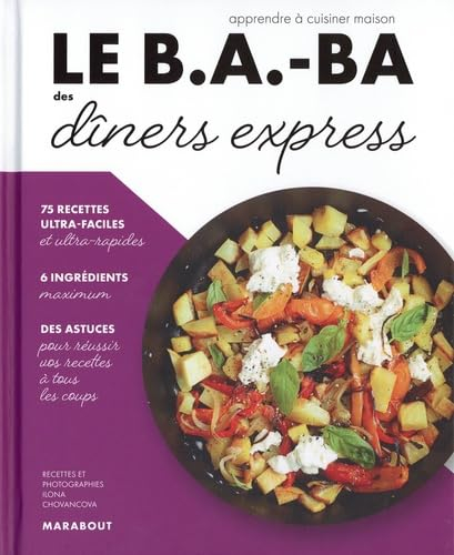 Le b.a.-ba des dîners express