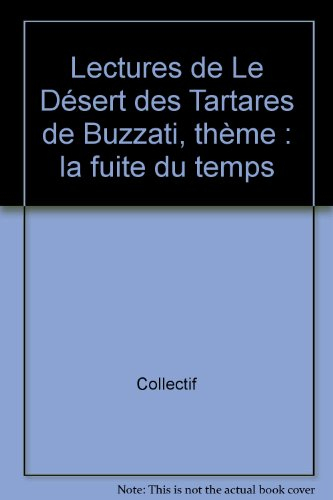 Lectures de Le Désert des Tartares, de Dino Buzzati